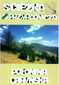 Ścieżka przyrodnicza. Połonina Caryńska
