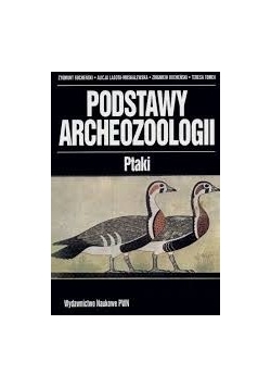 Podstawy archeozoologii. Ptaki