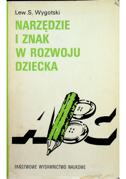 Narzędzie w znak w rozwoju dziecka