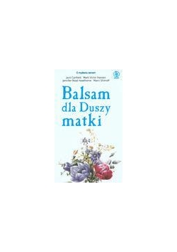 Balsam dla Duszy matki