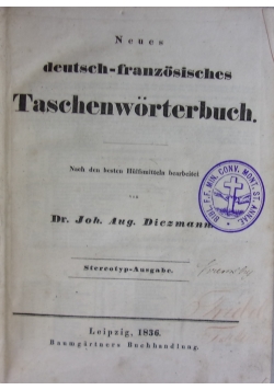 Neues deutsch-franzosisches Tascgenworterbuch. 1836r.
