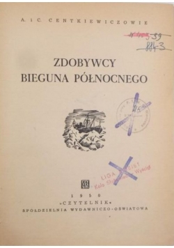 Zdobywcy bieguna północnego, 1950 r.