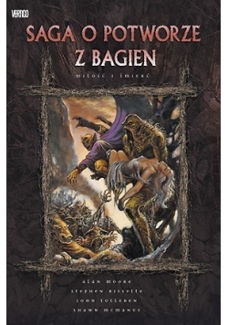 Saga o Potworze z Bagien: Miłość i śmierć