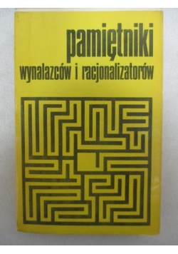 Pamiętniki wynalazców i racjonalizatorów