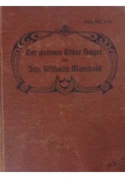 Der getreue Ritter, 1908 r.
