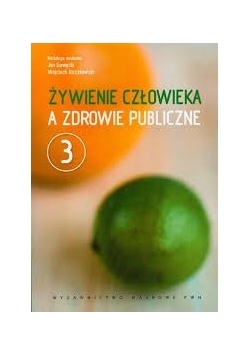 Żywienie człowieka a zdrowie publiczne 3