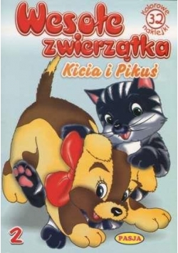 Wesołe zwierzątka Kicia i Pikuś
