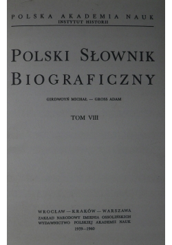 Polski Słownik Biograficzny, tom VIII