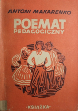 Poemat pedagogiczny Część 3 1946 r.
