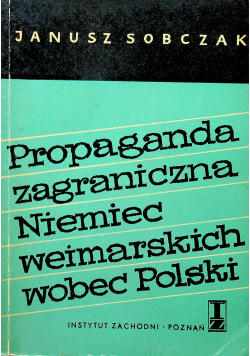 Propaganda zagraniczna Niemiec weimarskich wobec Polski