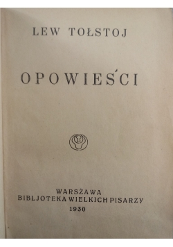 Dzieła Lwa Tołstoja. Opowieści, 1930 r.