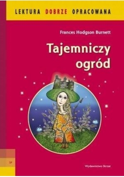 Lektura dobrze oprac. - Tajemniczy ogród