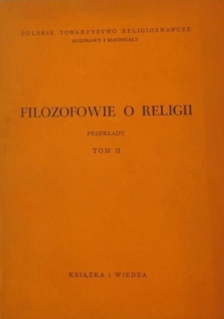 Filozofowie o religii, Tom II