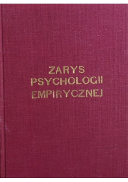 Zarys Psychologii Empirycznej ,1933r.