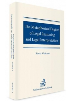 The metaphorical engine of legal reasoning and...