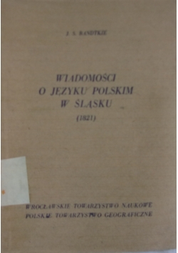 Wiadomości o języku polskim na Śląsku