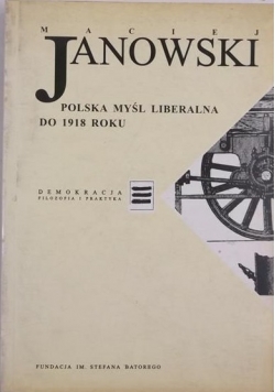 Polska myśl liberalna do 1918 roku