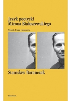 Język poetycki Mirona Białoszewskiego
