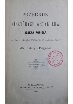 Przedruk niektórych artykułów Józefa Popiela 1880 r