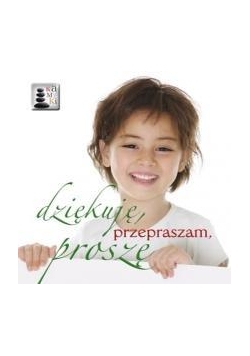 Kamyki 6. Dziękuje, przepraszam, proszę