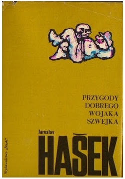 Przygody Dobrego Wojaka Szwejka