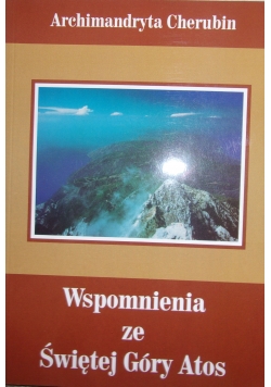 Wspomnienia ze Świętej GÓRY Atos