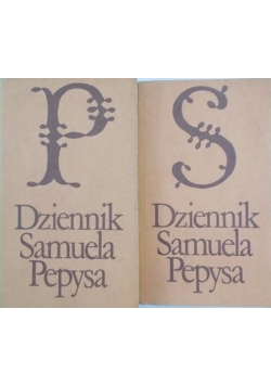 Dziennik Samuela Pepysa, Tom I-II