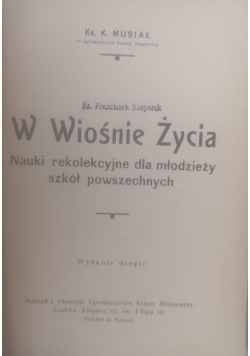 W Wiośnie Życia ,1936 r.