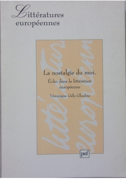 La nostalgie du moi