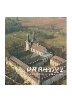 Paradyż Wyższe Seminarium Duchowne Diecezji Zielonogórsko - Gorzowskiej