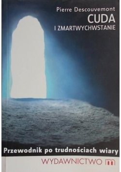 Cuda i zmartwychwstanie