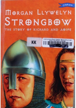 Strongbow The Story of Richard and Aoife