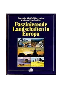 Faszinierende Landschaften in Europa