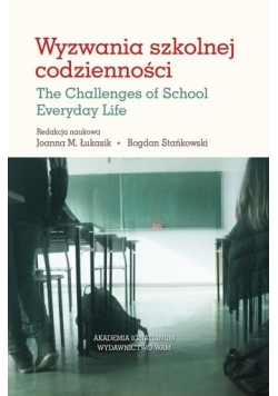 Wyzwania szkolnej codzienności