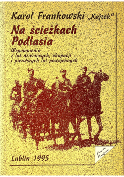 Na ścieżkach Podlasia