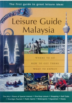 Leisure Guide  Malaysia