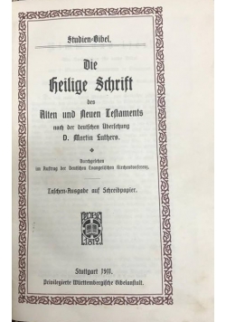 Die heilige schrift des alten und neuen testaments, 1911 r.