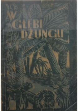 W głębi dżungli, 1936 r.