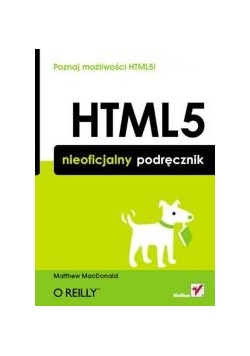 HTML5. Nieoficjalny podręcznik. Wydanie II