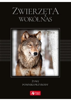 Zwierzęta wokół nas wersja exclusive