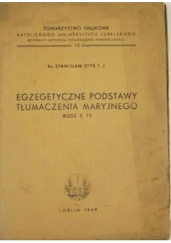 Egzegetyczne podstawy tłumaczenia Maryjnego, 1949 r.