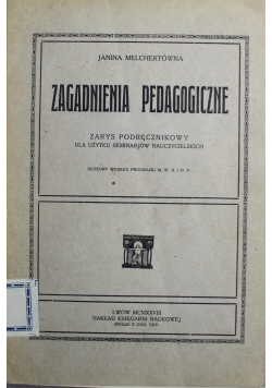 Zagadnienia pedagogiczne 1928 r.