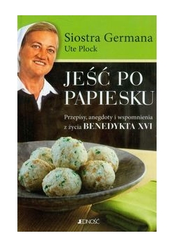 Jeść po papiesku