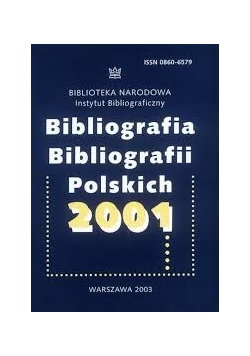 Bibliografia bibliografii Polskich 2001