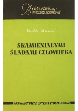 Skamieniałymi śladami człowieka