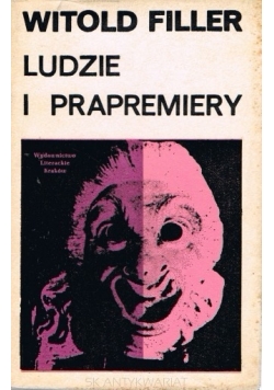 Ludzie i prapremiery.
