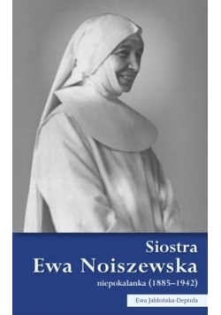 Siostra Ewa Noiszewska
