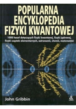 Popularna Encyklopedia fizyki Kwantowej