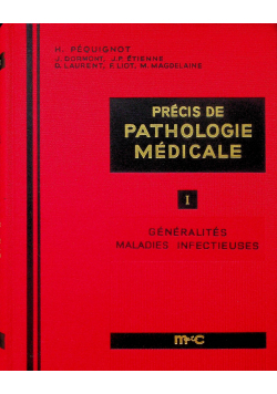 Precis de pathologie medicale Tome I