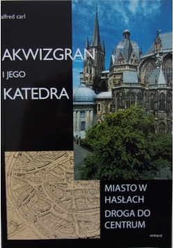 Akwizgran i jego katedra